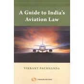 Thomson Reuters A Guide to India's Aviation Law by Vikrant Pachnanda